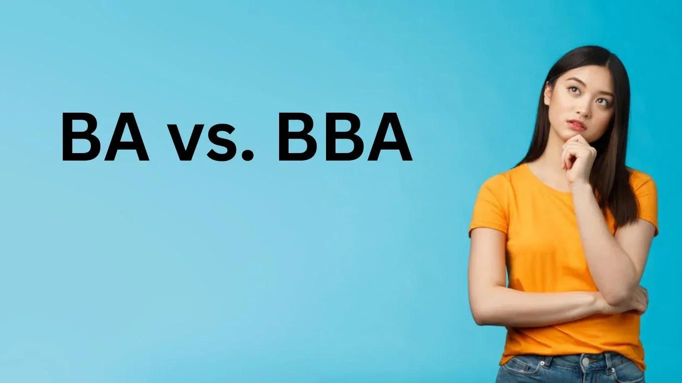 BA vs. BBA