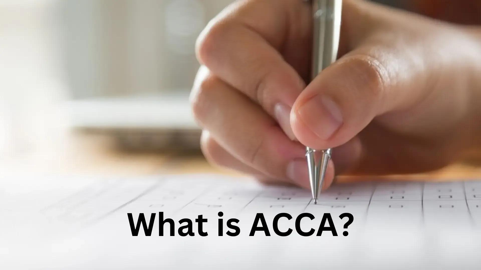 What is ACCA